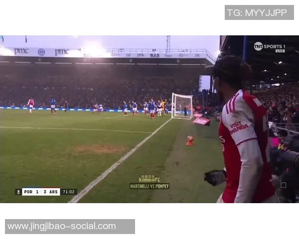 西甲激战阿森纳凭帽子戏法力克多特蒙德全场沸腾赛后精彩点评